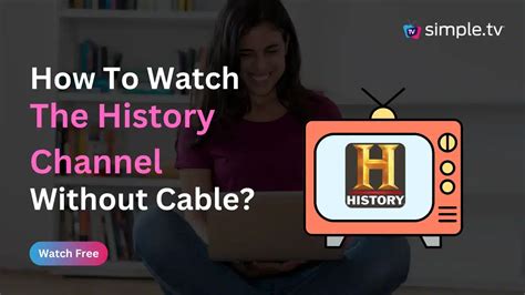 history chanel stream|stream history channel without cable.